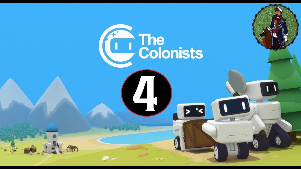 A Monument For All Robotkind | The Colonists Campaign Gameplay #4