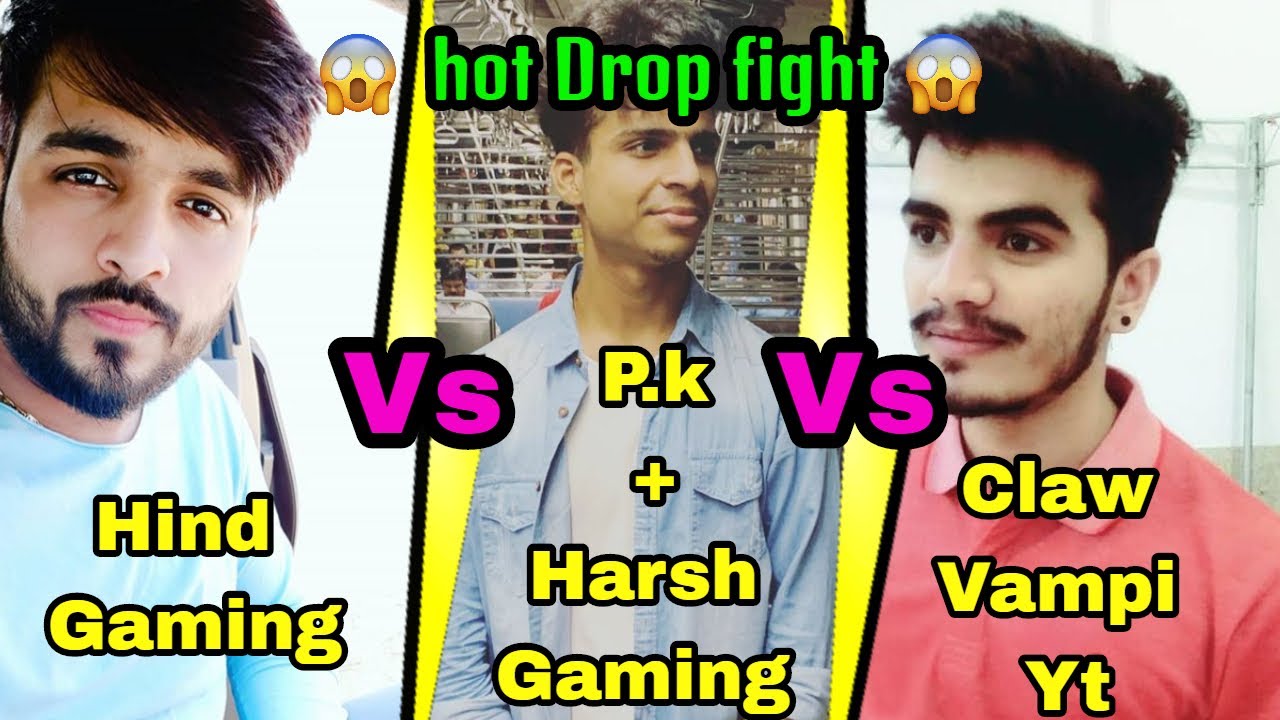 Hind Gaming Vs P.K Gamer@HarshGamingYT Vs Vampire Gaming YT Pubg Fight|Youtuber Pubg Fight|Crazy Sp|