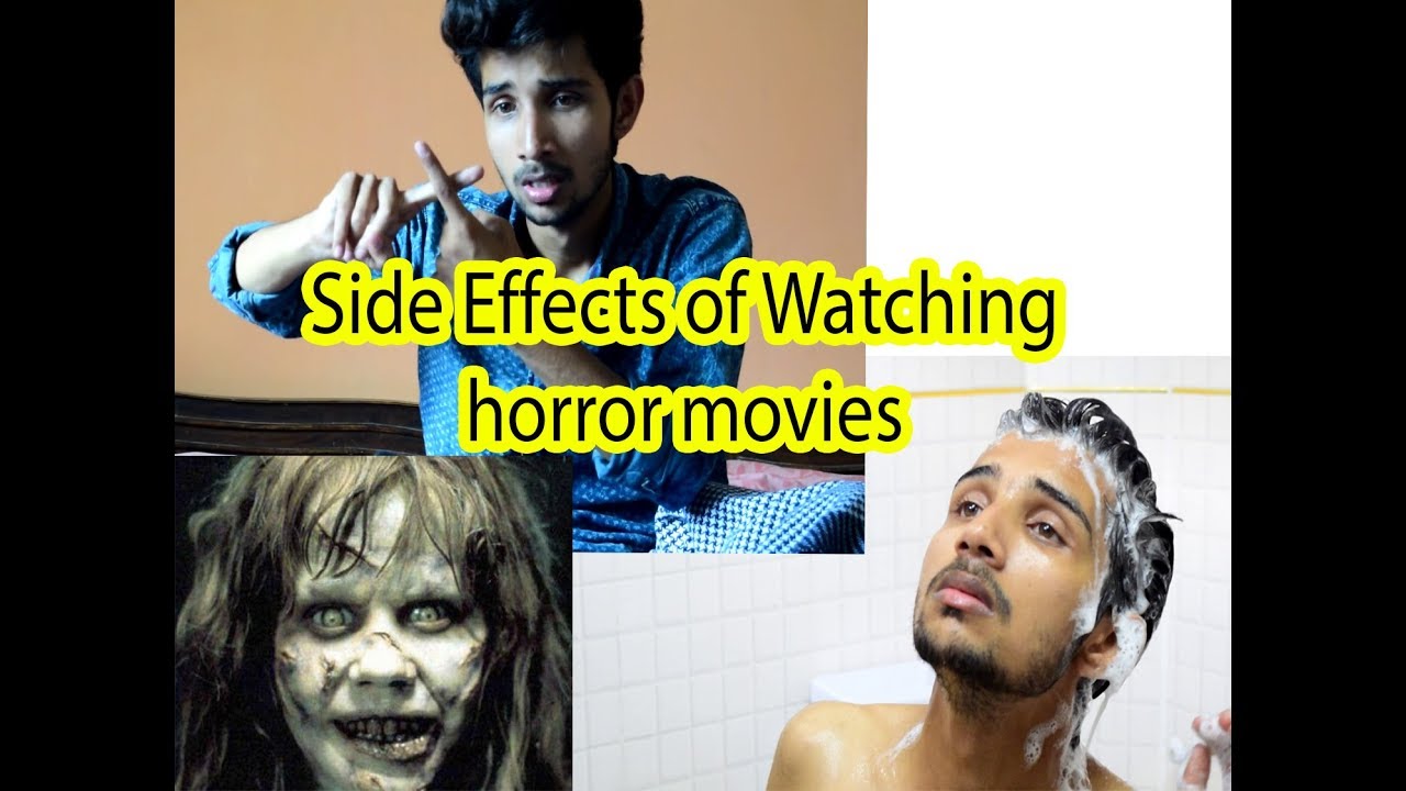 Effects of watching horror movies | Syed Zair Ali