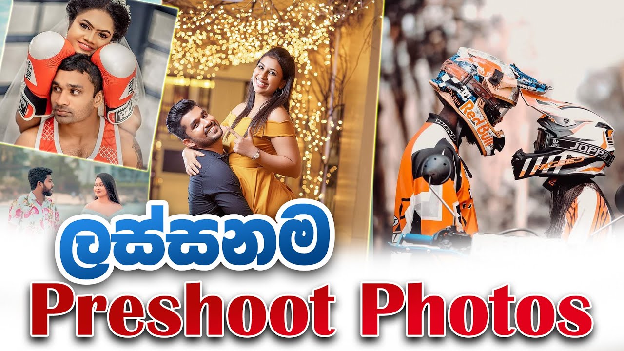 ලස්සනම Preshoot Photos පෙළක් | Preshoot Ideas Sri lanka 2021