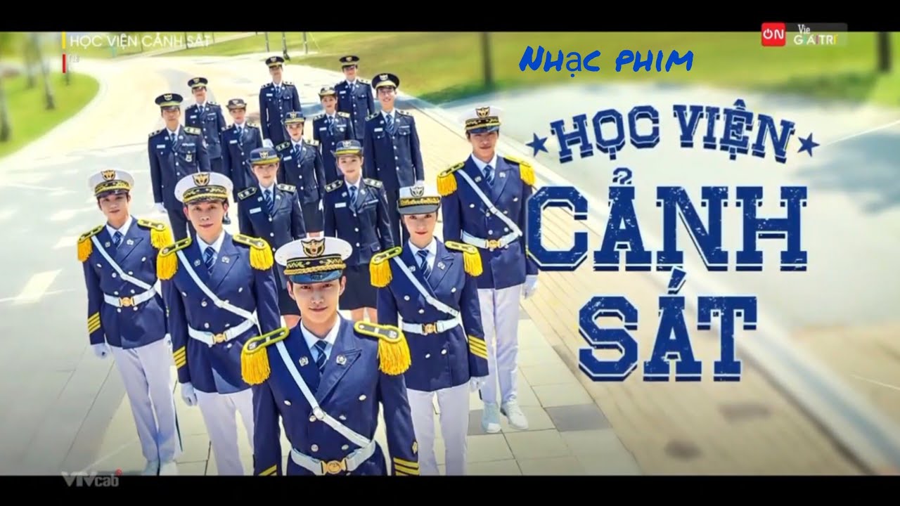 Nhạc phim:Học viện cảnh s&aacute;t (bản ON Vie Dramas)