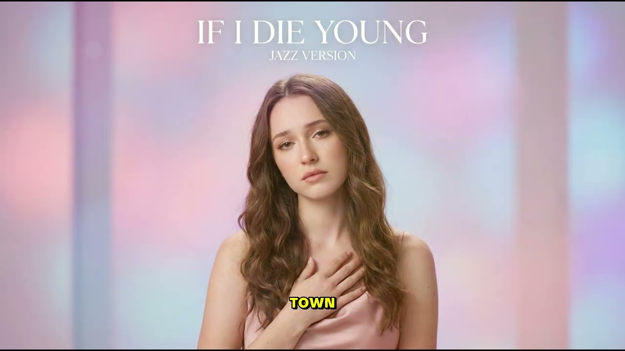 IF I DIE YOUNG - THE BAND PERRY || BEST JAZZ VERSION