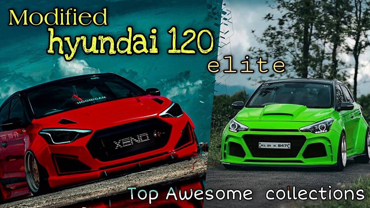 HYUNDAI i20 Top Awesome Modified Collections | Moto Mods