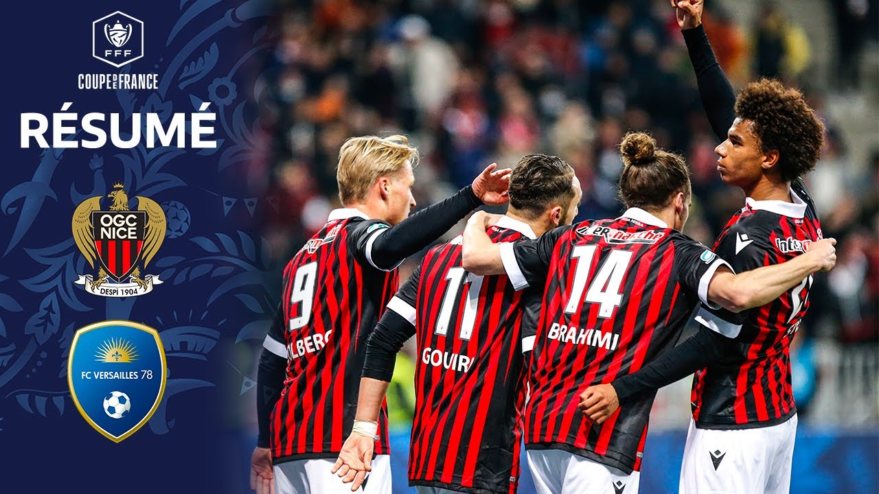 1/2 : OGC Nice-FC Versailles 78 (2-0) I Coupe de France 2021-2022