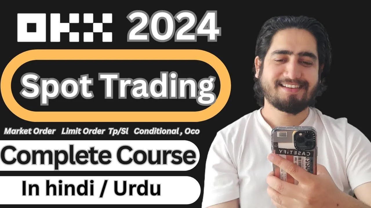 How To Spot Trading On Okx In 2024 | Okx Spot Trading Complete Tutorial In hindi / Urdu