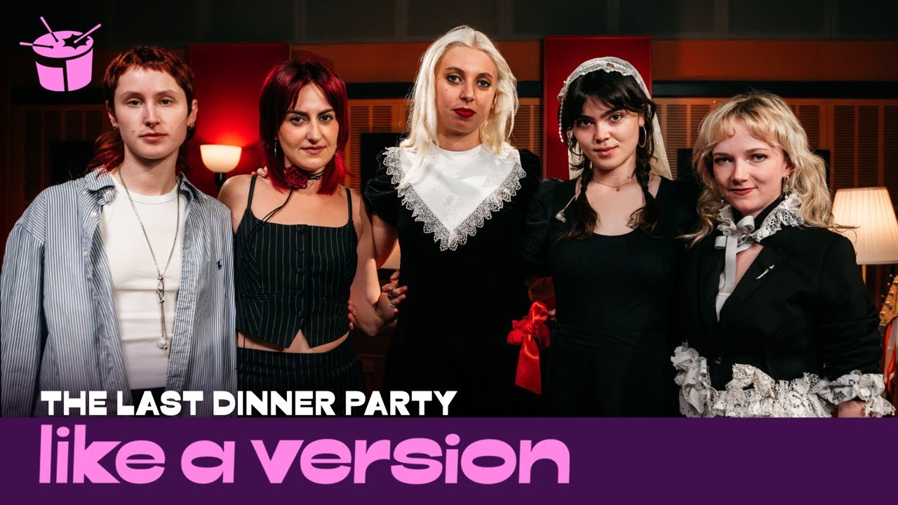 The Last Dinner Party – ‘Burn Alive’ (live for Like A Version)