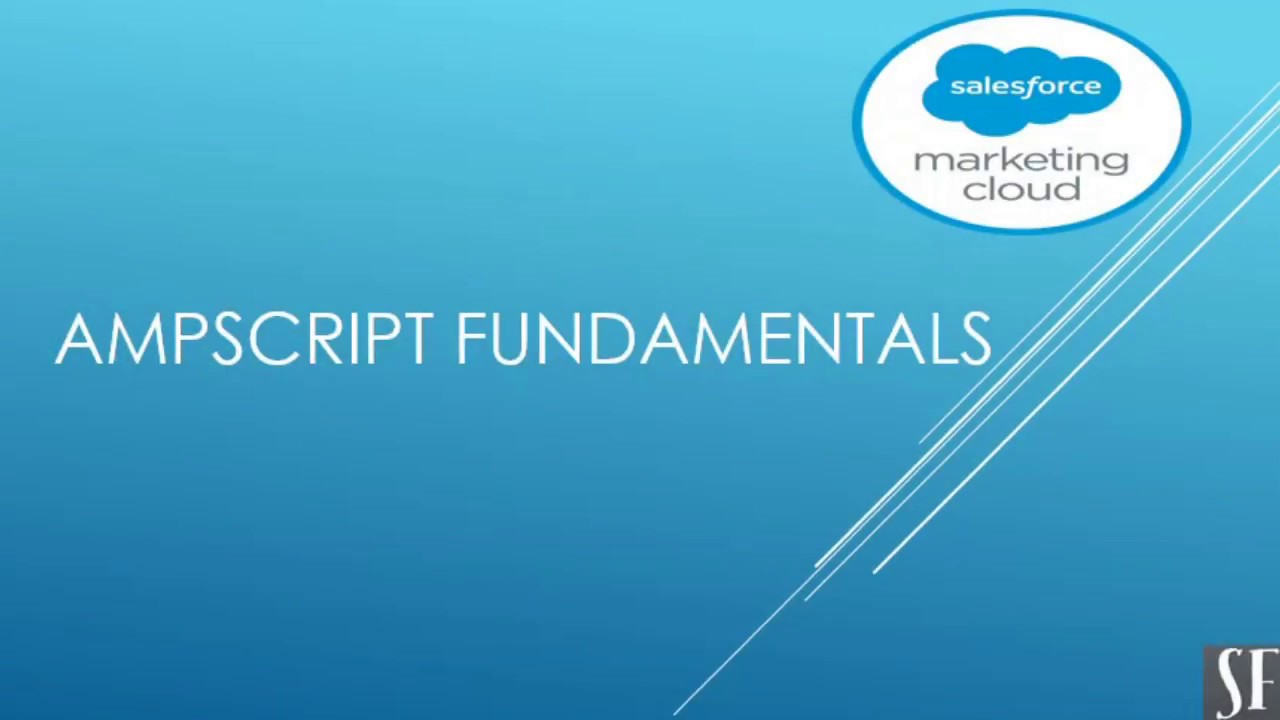 Marketing Cloud:  AMPScript Fundamentals