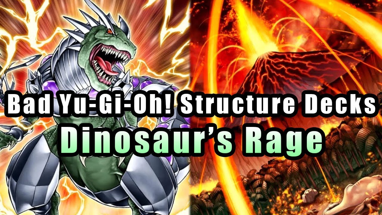 Bad Yu-Gi-Oh! Structure Decks: Dinosaur's Rage