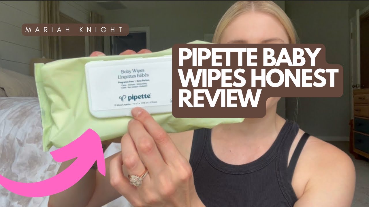Mom&rsquo;s honest review of the EWG Verified Pipette Baby Wipes
