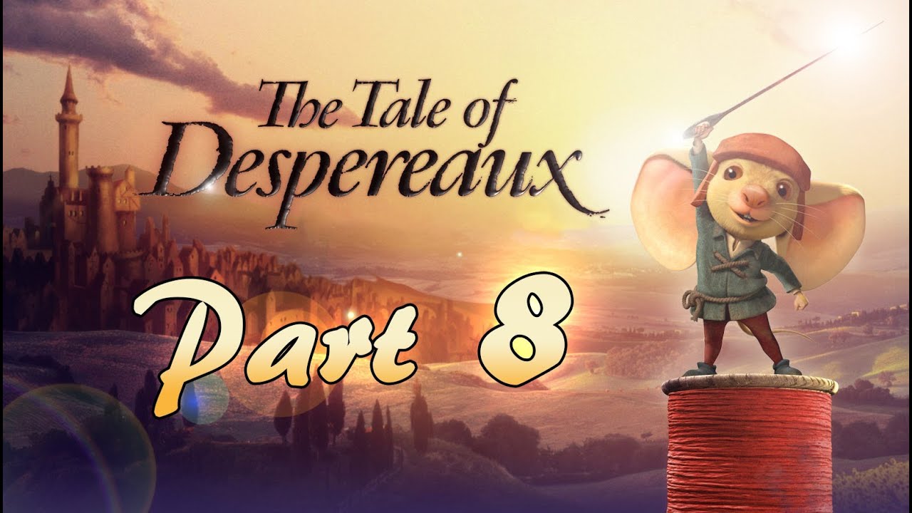The Tale of Despereaux (Wii, PS2) Playthrough / Walkthrough Chapter 8