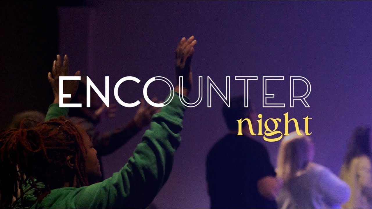 Encounter Night