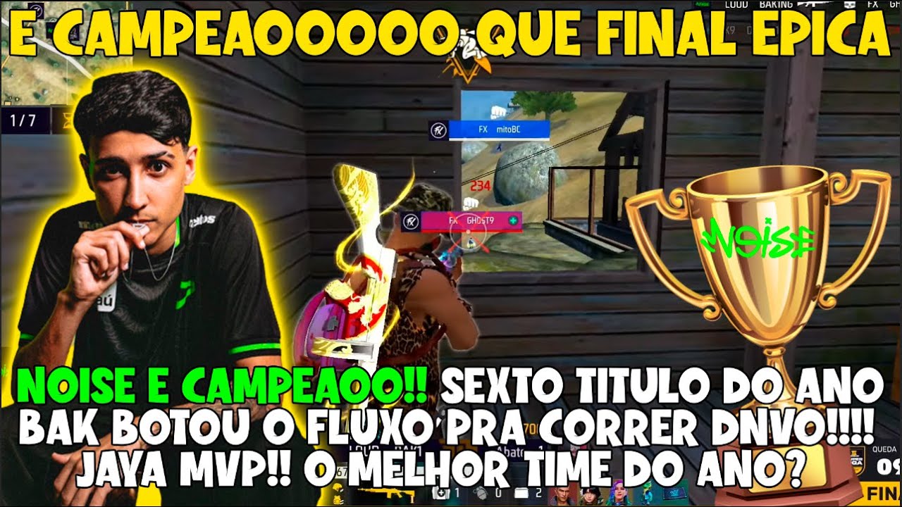 NOISE &Eacute; CAMPEAOOOOOO!!! 6 TITULOS J&Aacute; - BAK BOTOU O FLUXO PRA CORRER DNVO, FOI 4 A 1 PRA ELES HOJE!!