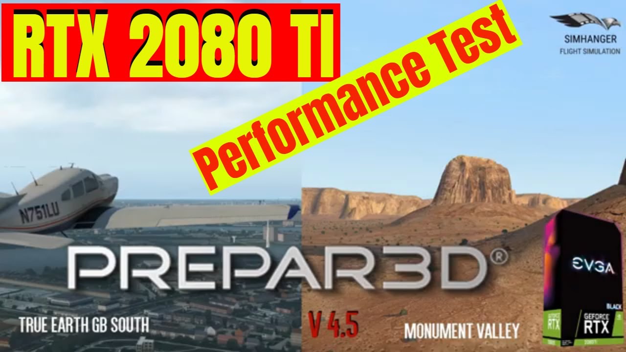 RTX 2080Ti : PREPAR3D v4.5 Performance Test (Part 2)