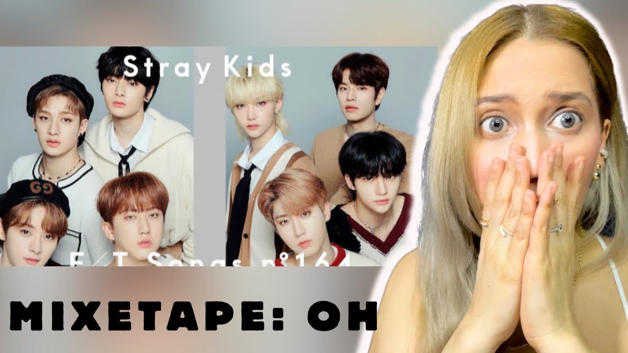 Reaction to Stray Kids live Performance of “Mixtape: Oh” Live @The_FirstTake