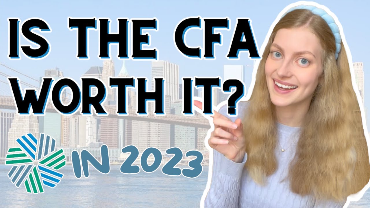 Is the CFA Worth It For You in 2023?