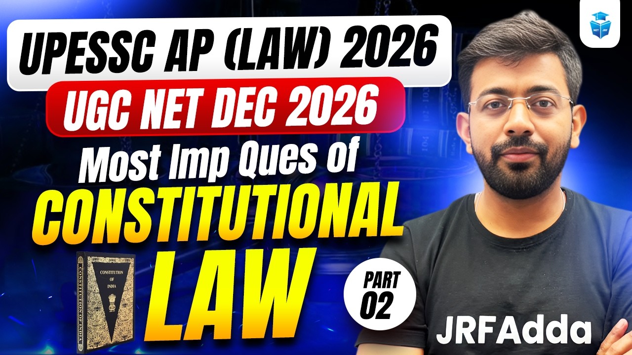 UPESSC Assistant Professor & UGC NET Law 2026 | Constitutional Law | Most Important Questions