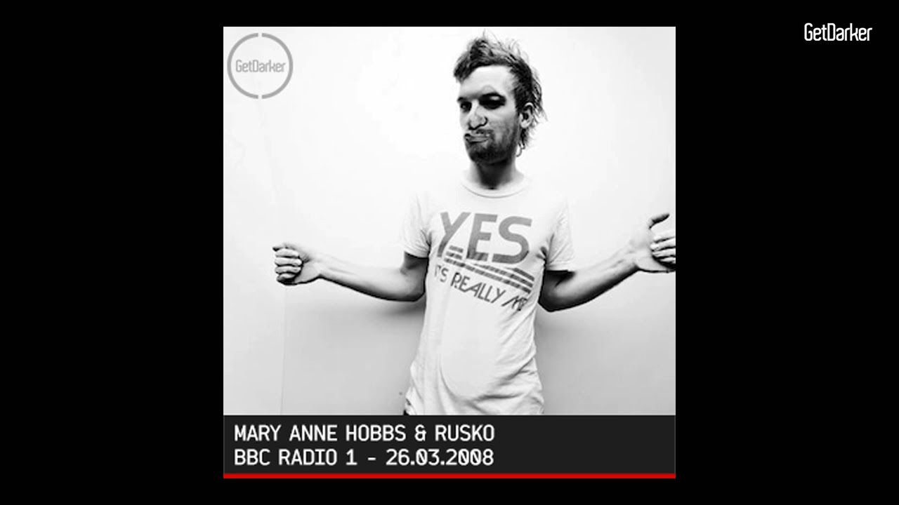 Mary Anne Hobbs & Rusko – BBC Radio 1 – 26.03.2008