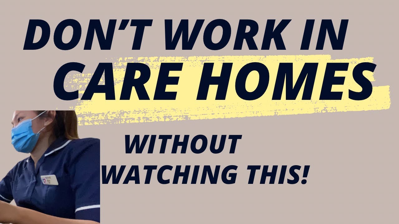 CARE HOME NURSE UK:THINGS YOU NEED TO KNOW|CORRdapya TV