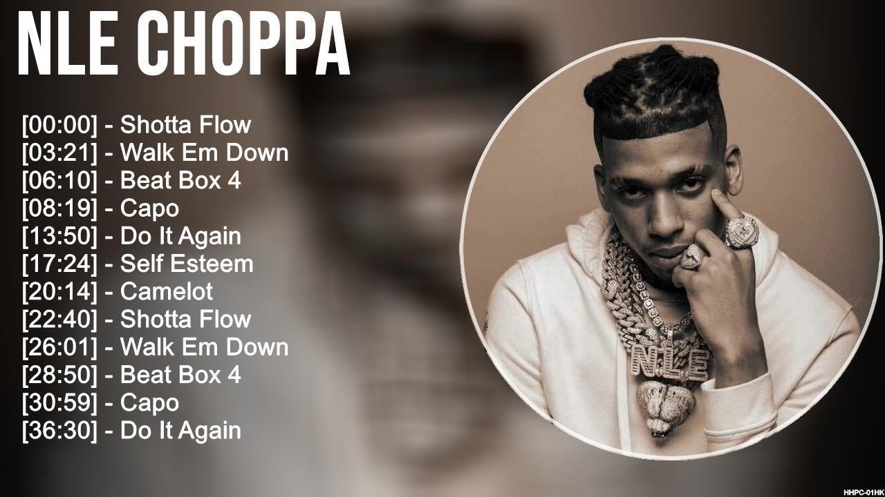 Nle Choppa Greatest Hits Full Album ▶️ Full Album ▶️ Top 10 Hits of All Time