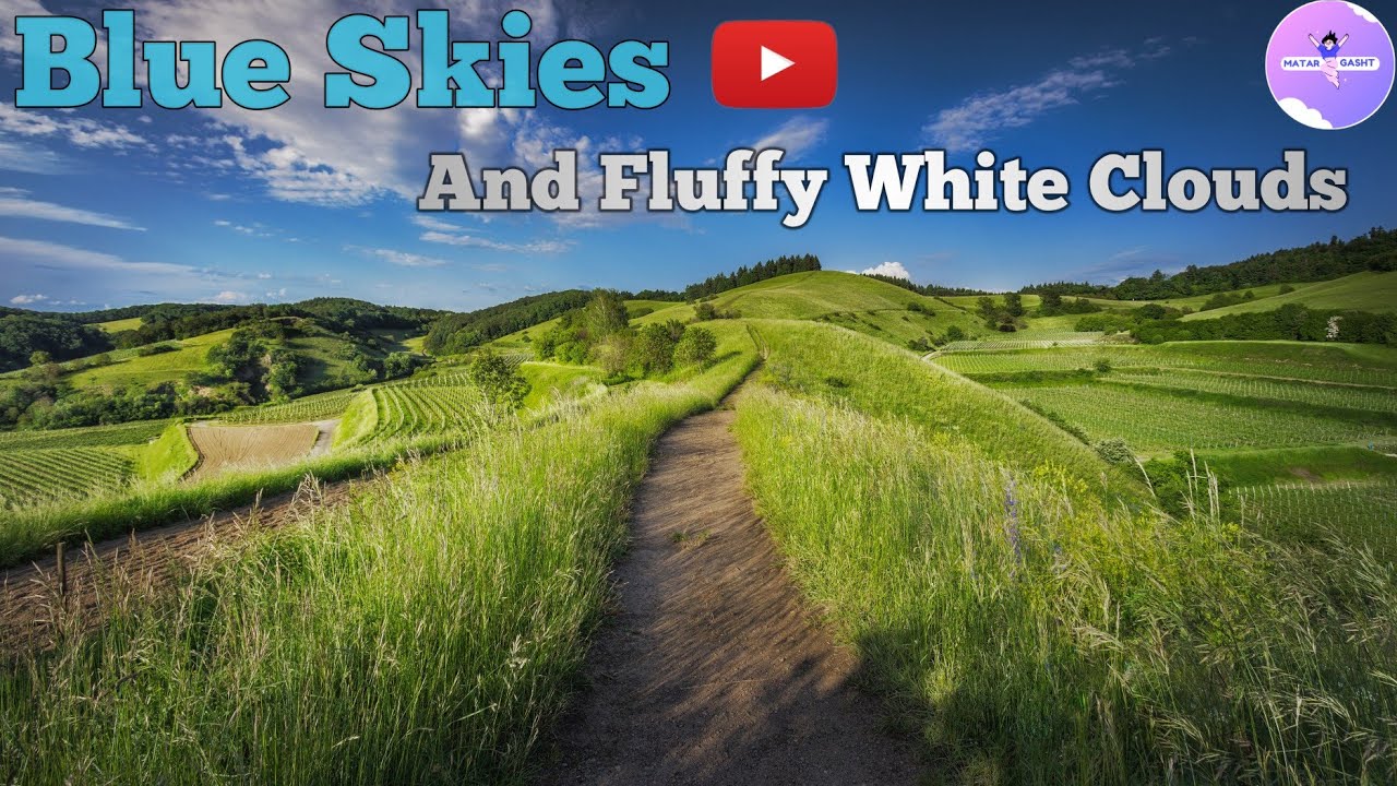 Blue Skies And Fluffy White Clouds || Meditation Music || Nature In 4K