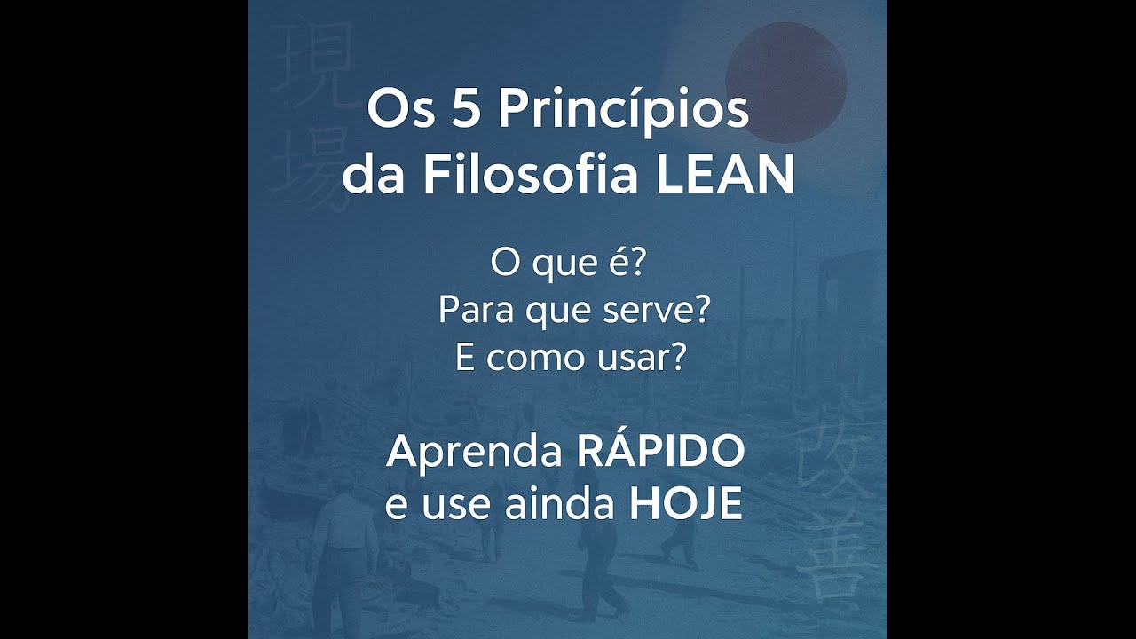 📢Esclarecimentos - Curso: Os 5 Princípios da Filosofia Lean🚀