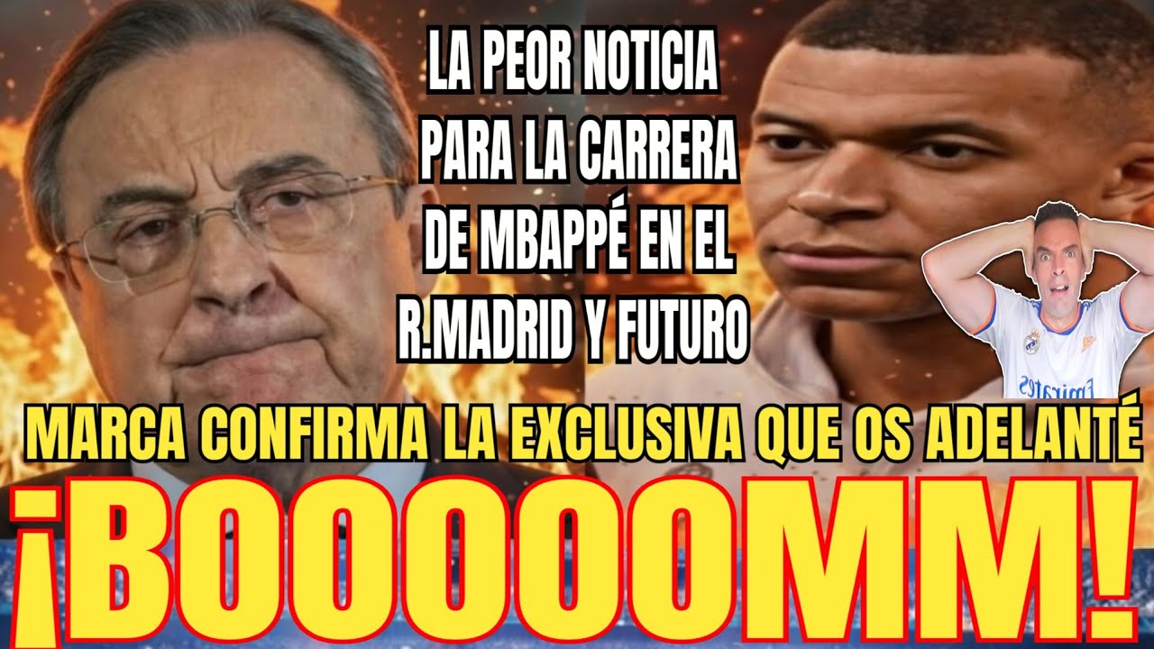 💥BOMBAZO MALÍSIMO | MARCA confirma la noticia que os adelanté de Mbappé su lesión y el R.Madrid 