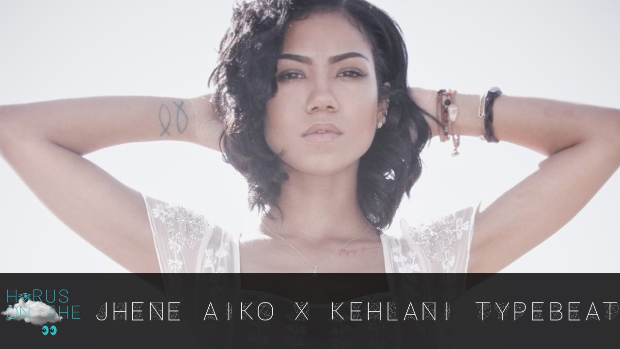 Jhene Aiko x Kehlani 