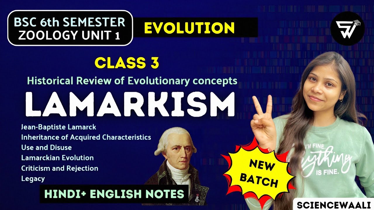 Lamarkism||Historical review of evolutionary concepts||BSc 6th Semester Zoology Unit 1