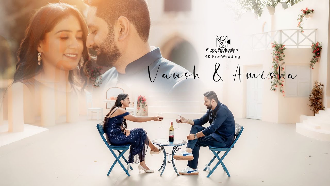 CINEMATIC PRE WEDDING VIDEO 2025 | VANSH & AMISHA | THE PERFECT LOCATION | 4K | MS FILMS PRODUCTION
