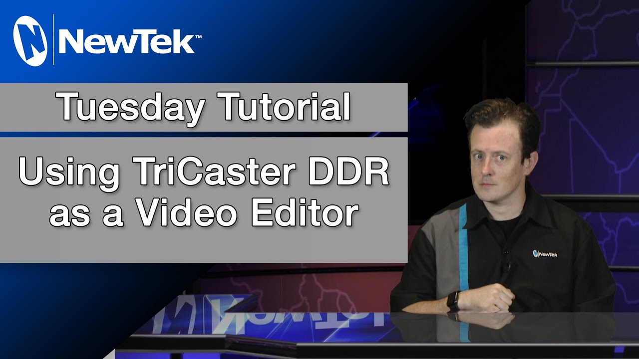 Using TriCaster DDR as a Video Editor