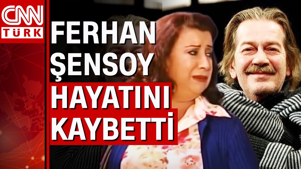 Usta tiyatrocu Ferhan Şensoy hayatını kaybetti! Perran Kutman ağlayarak anlattı
