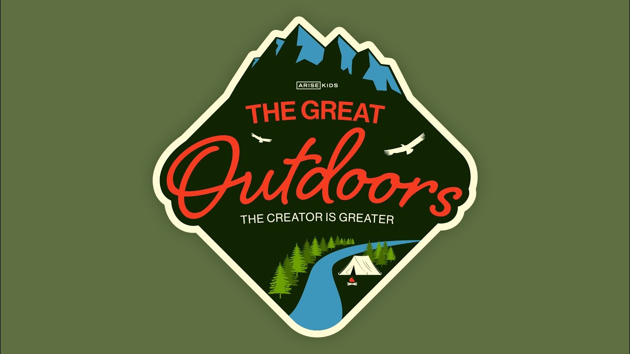 The Great Outdoors | The Memory Verse | Arise Kids
