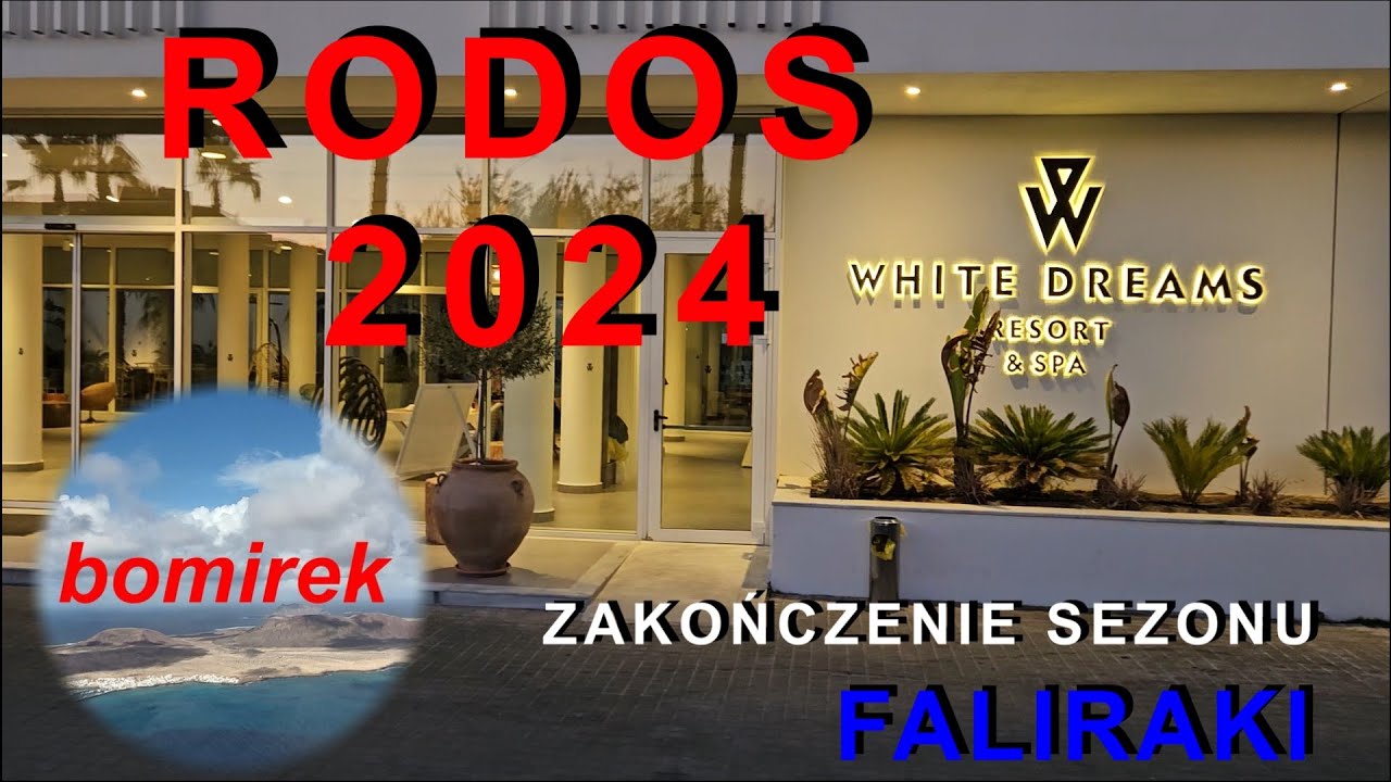#331 Rodos 2024 - White Dreams Resort & Spa - koniec sezonu w Faliraki z  @agatabodkuchni