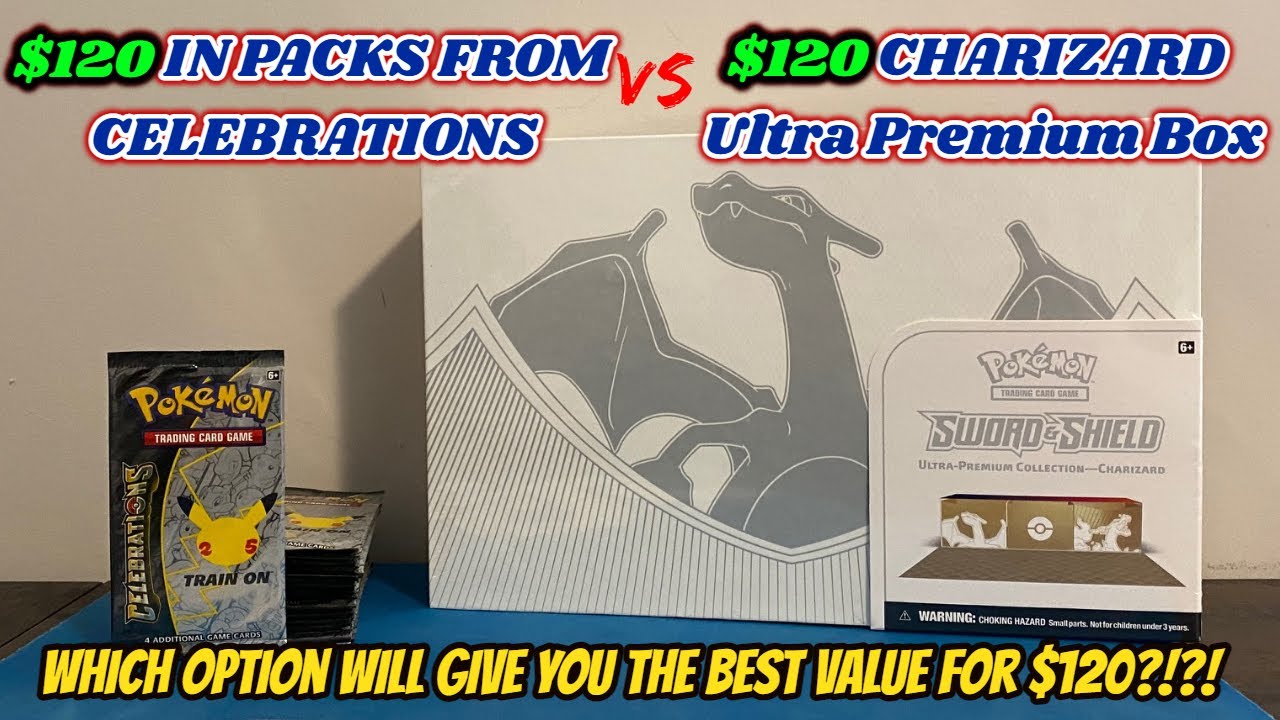 I opened $120 in CELEBRATIONS PACKS and a $120 CHARIZARD UPC --   Which is the BETTER VALUE?!?