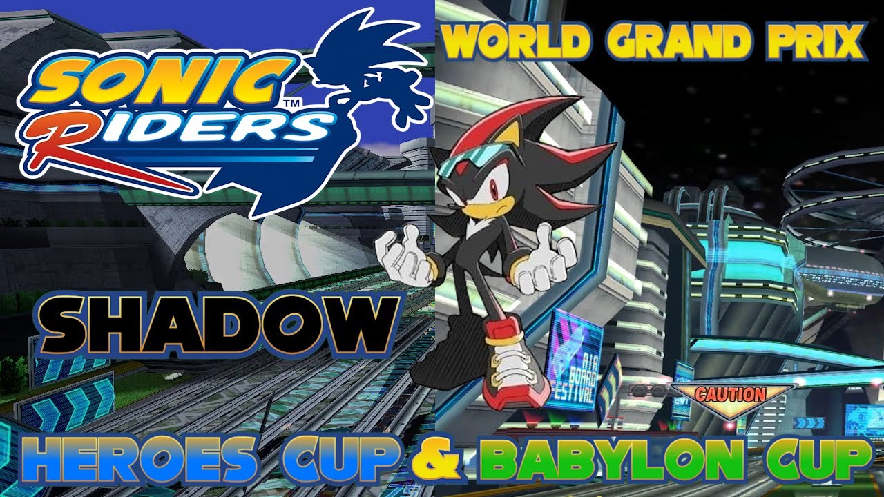 Sonic Riders World Grand Prix Heroes Cup & Babylon Cup w/ Shadow