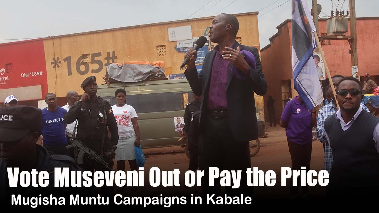VOTE MUSEVENI OUT OR PAY THE PRICE- Muntu Campaigns in Kabale #viral #new