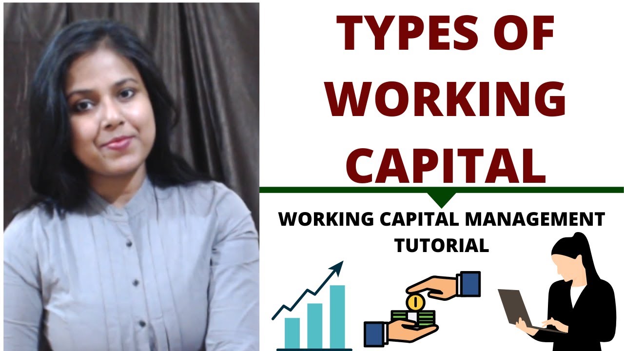 Types of Working Capital