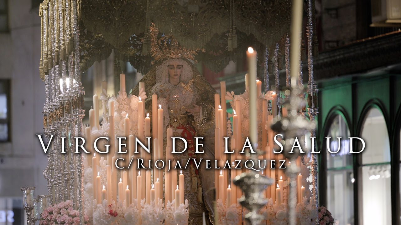 4K || VIRGEN DE LA SALUD | RIOJA / VELAZQUEZ || 2024