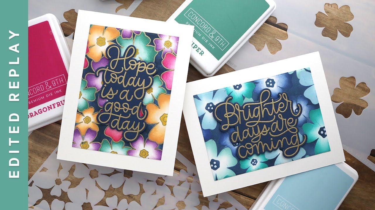 EDITED REPLAY - Pretty Posies Layered Stencils TWO WAYS!