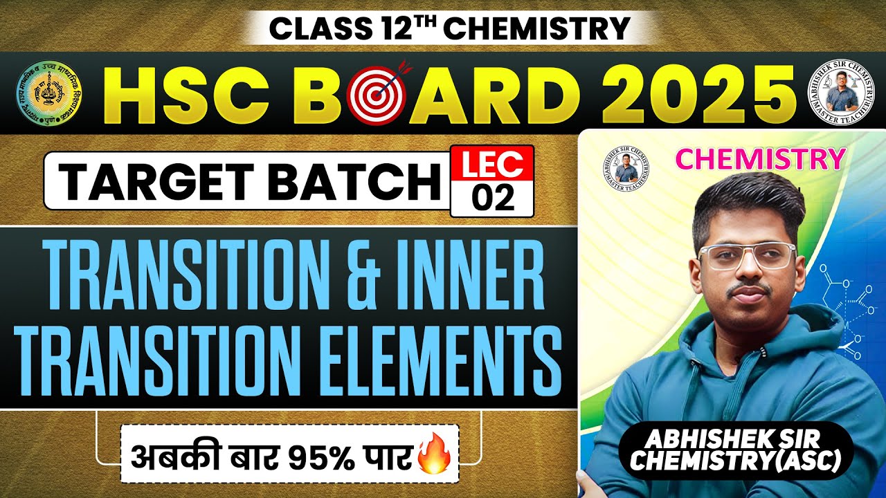 8. Transition & Inner Transition Elements || L- 2 || Class12th || Target Batch 2024 || By :- ASC