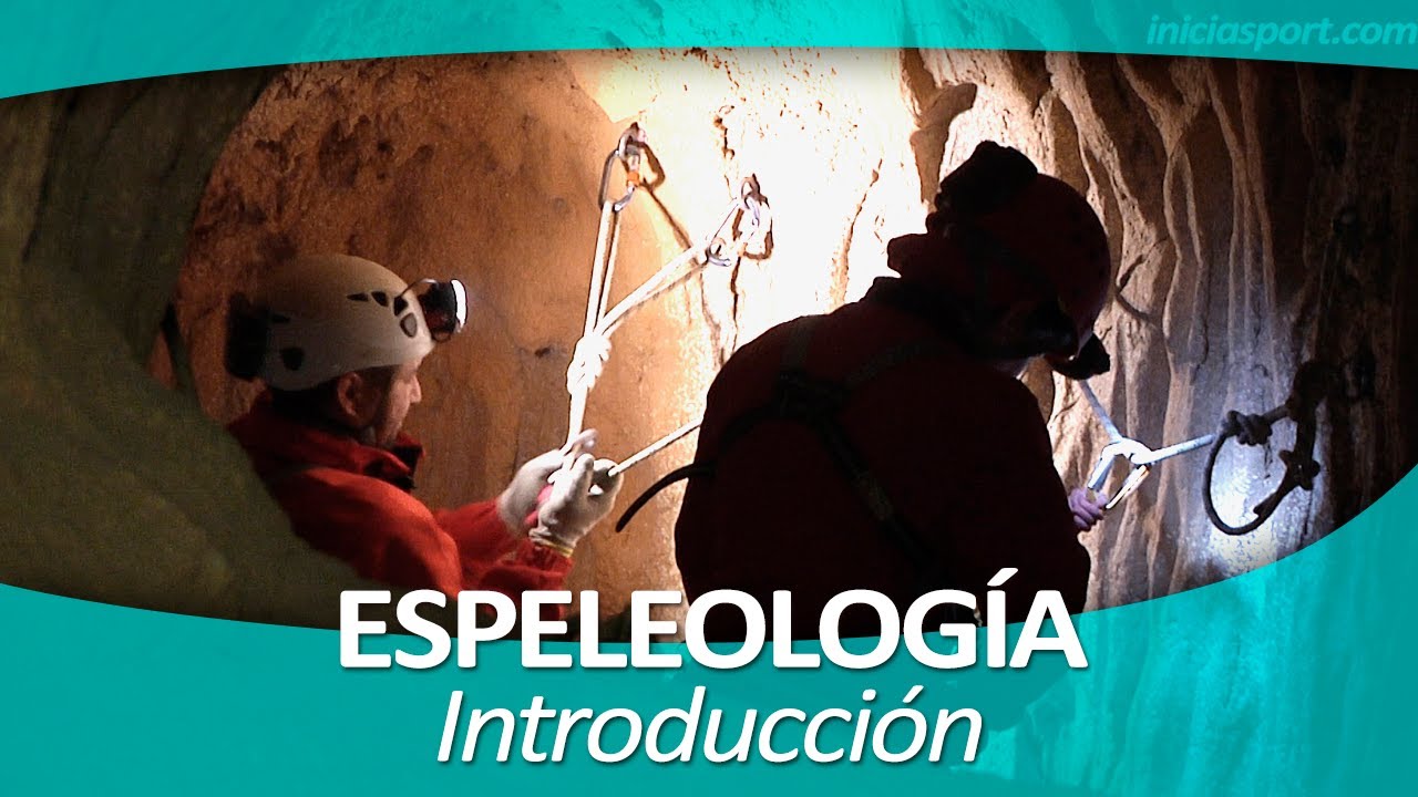 ESPELEOLOGÍA 1. Introducción