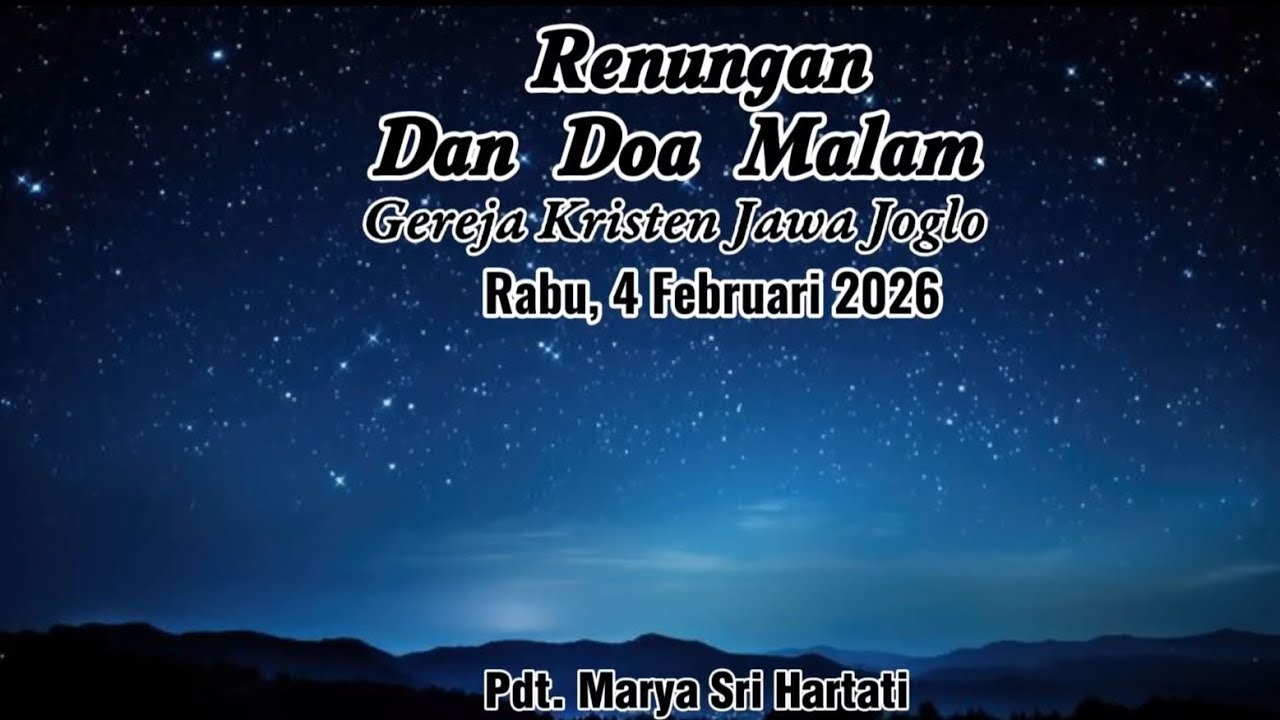 Tuhan Dekat (Mazmur 22:12) Pdt. Marya Sri Hartati - Renungan dan Doa Malam