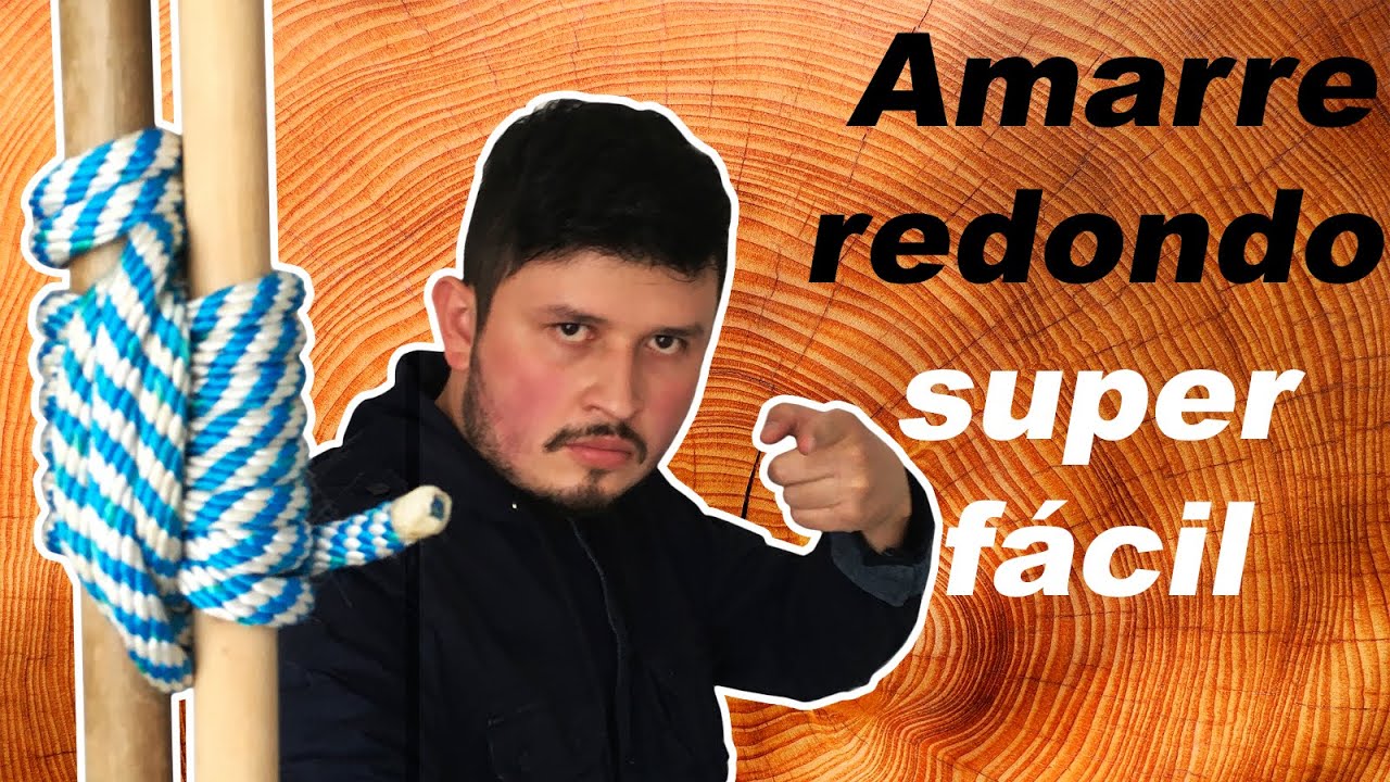 😉Como hacer un amarre redondo PASO a PASO, para alargar un palo