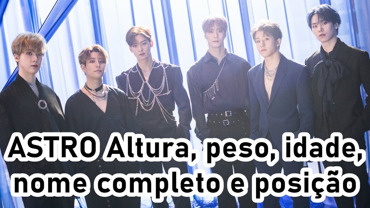 ASTRO Altura, peso, idade, nome completo e posição