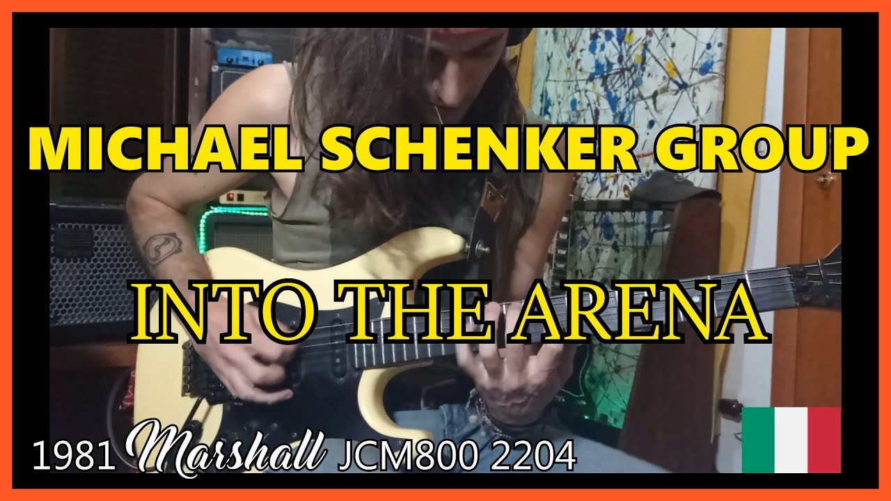 [1981 Marshall JCM800 2204] Michael Schenker Group - Into The Arena Cover