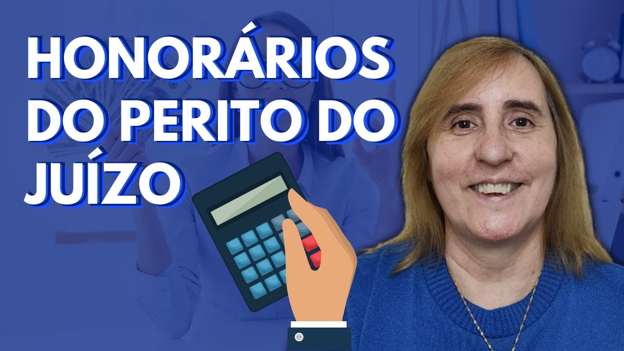 Honor&aacute;rios do Perito Psic&oacute;logo do Ju&iacute;zo