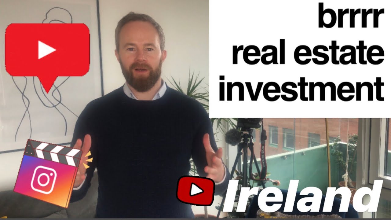 Can BRRRR Real Estate Investment Really Work - Can it work in IRELAND?