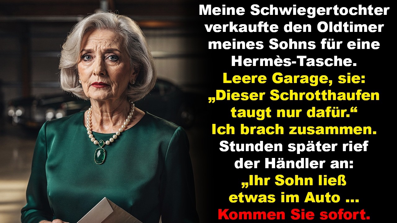 Nach dem Begräbnis meines Sohnes verkaufte seine Frau den Oldtimer – für eine Hermès-Tasche.