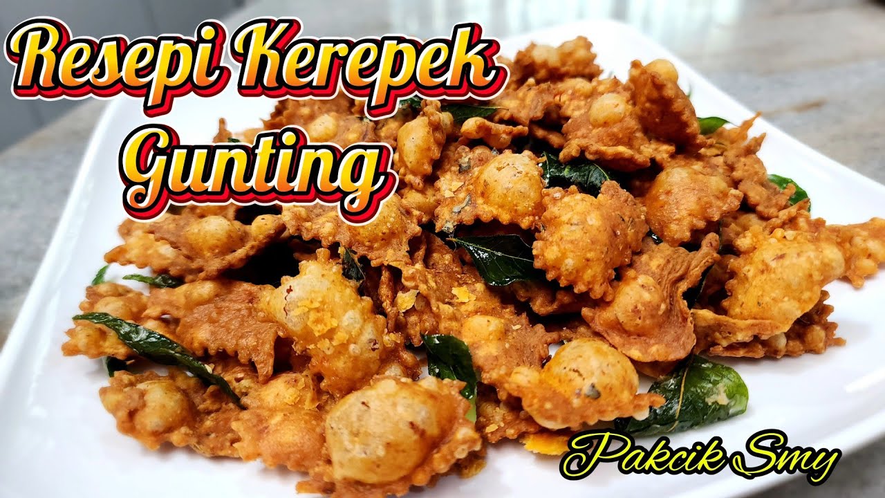 Resepi Kerepek Gunting Paling Mudah dan Sedap