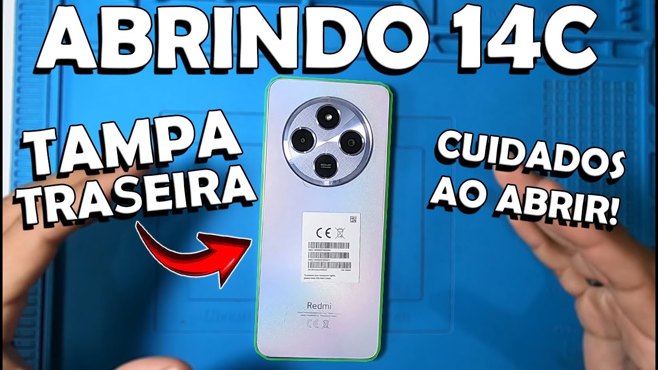 REDMI 14C COMO ABRIR E TIRAR A TAMPA TRASEIRA! CUIDADOS E PASSO A PASSO!